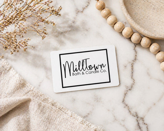 Physical Gift Card Milltown bath & candle
